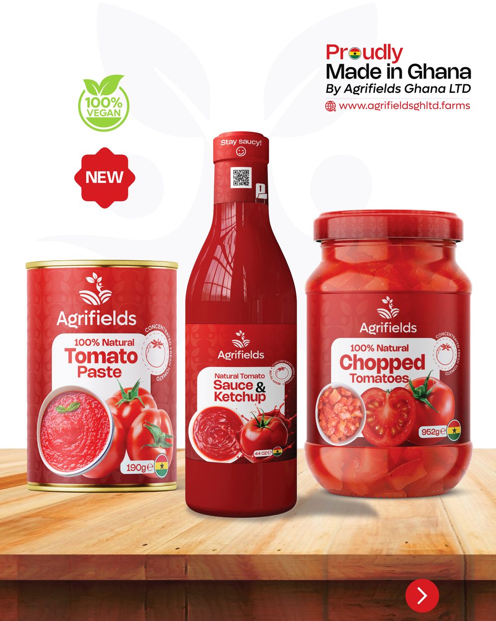 Agrifields tomato paste, ketchup, and chopped tomatoes packaging, labelled "Proudly Made in Ghana"
